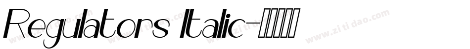 Regulators Italic字体转换